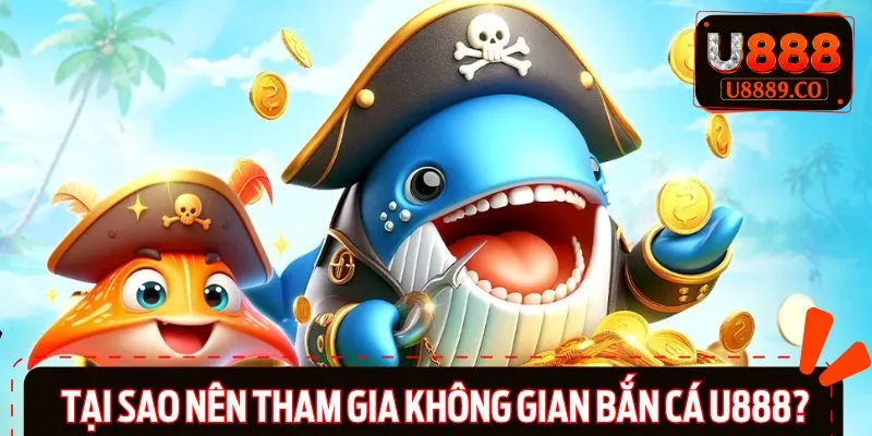 Lý do hội viên nên tham gia săn thưởng tại U888
