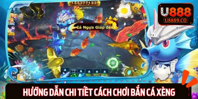 Nắm rõ cách chơi bắn cá xèng tại nhà cái U888