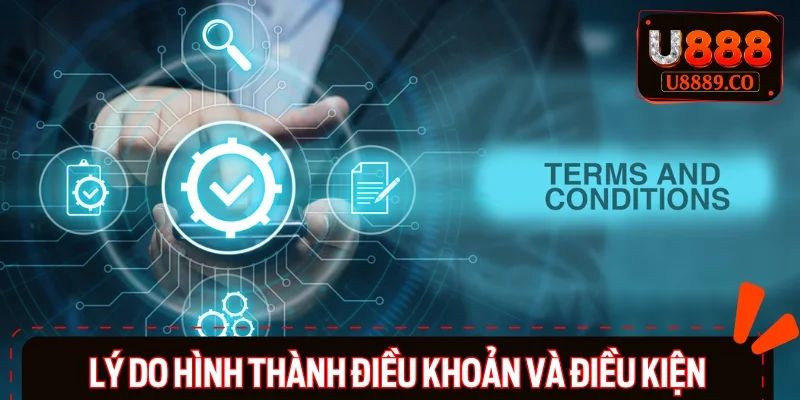 Nguyên nhân điều khoản và điều kiện ban hành