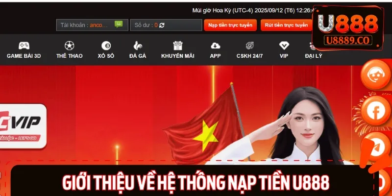 Nạp tiền U888 được thiết kế đem lại sự tiện lợi cho hội viên