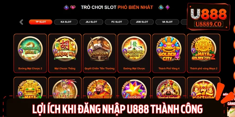 Những lợi ích nhận được khi đăng nhập U888 thành công