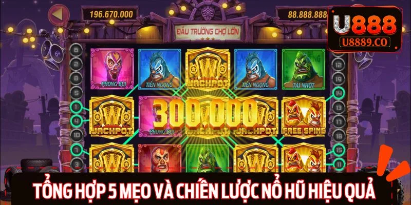 Tổng hợp bí kíp chơi là trúng cực dễ dàng